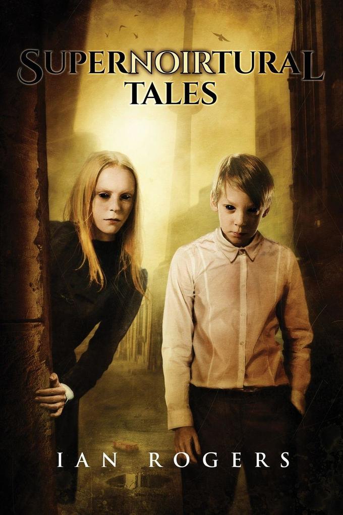 SuperNOIRtural Tales