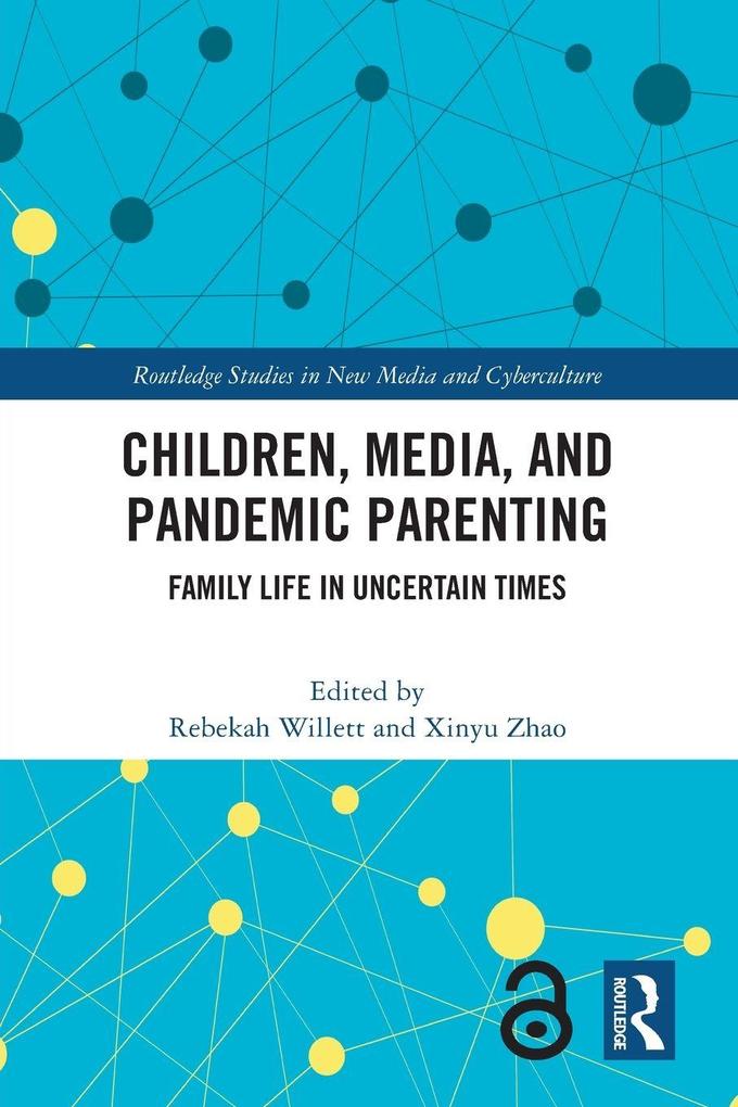 Children Media and Pandemic Parenting