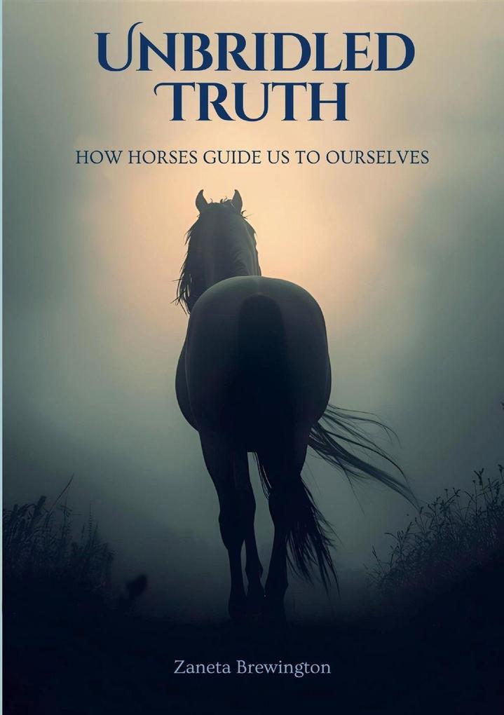 Unbridled Truth