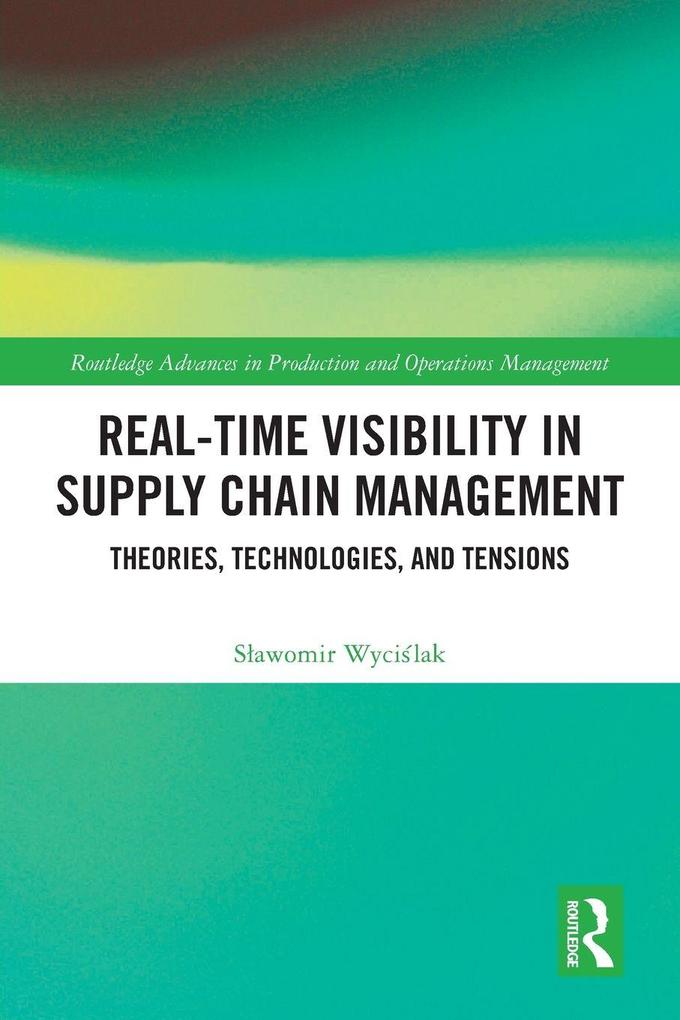 Real-Time Visibility in Supply Chain Management