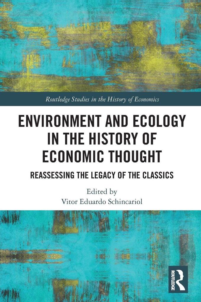 Environment and Ecology in the History of Economic Thought