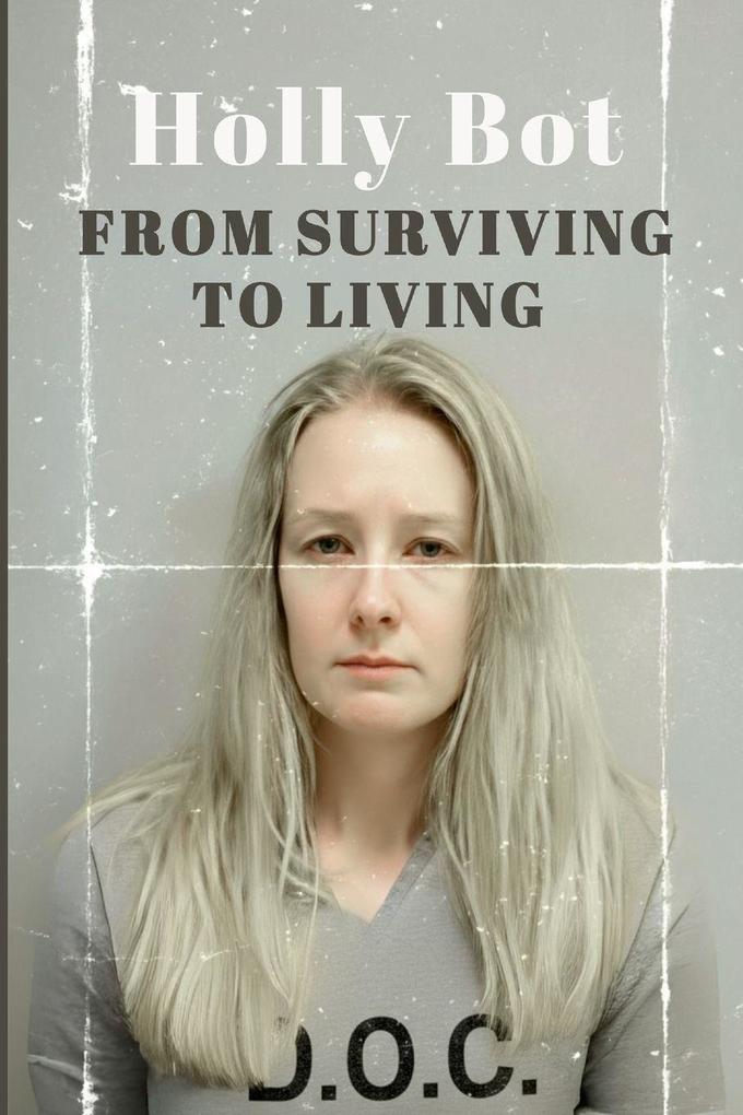 From Surviving To Living