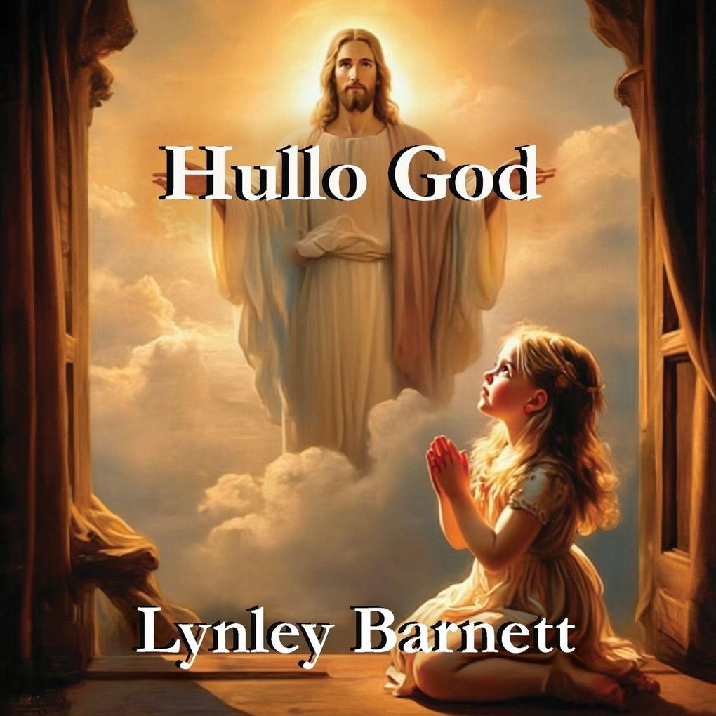 Hullo God