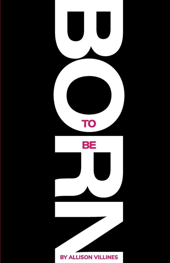 Born to Be