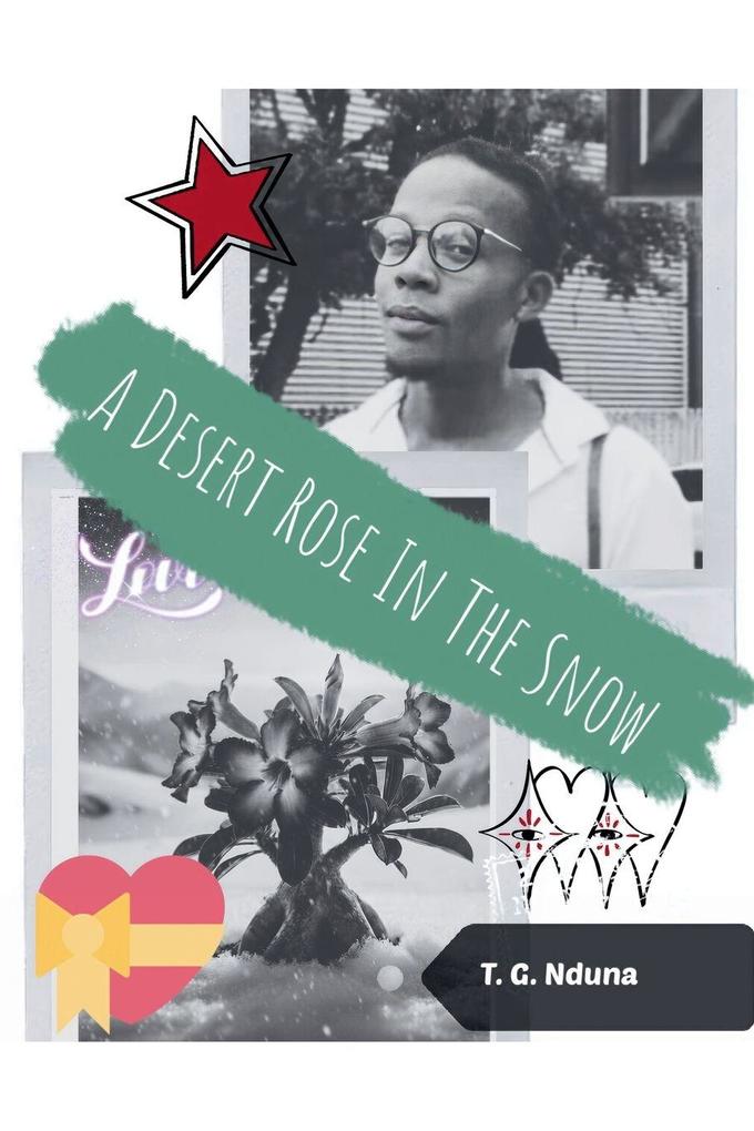 A Desert Rose In The Snow