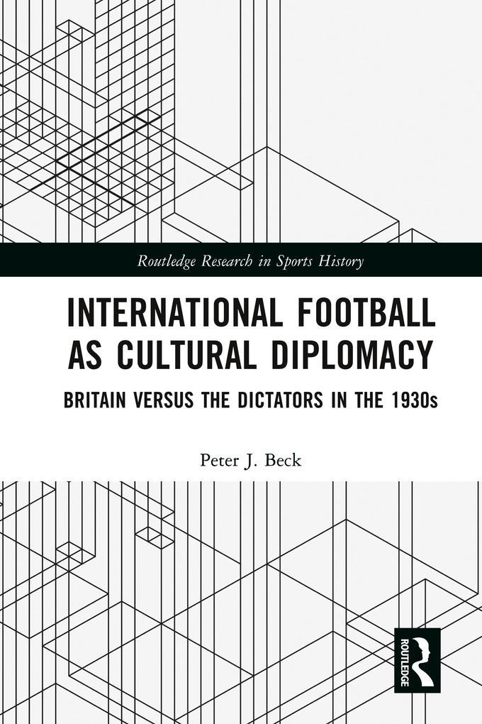 International Football as Cultural Diplomacy