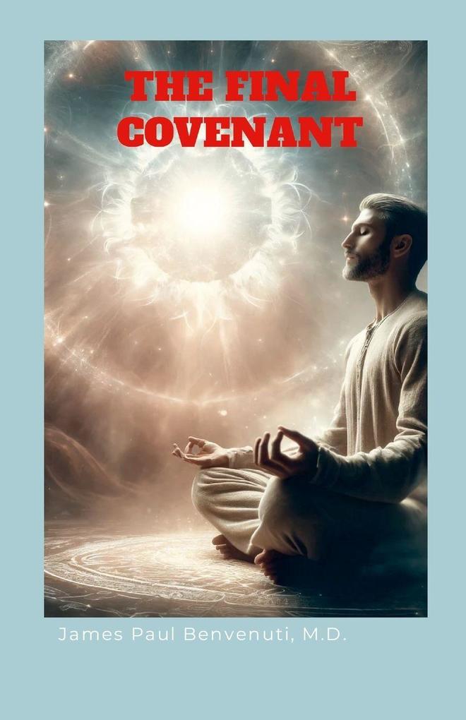 THE FINAL COVENANT