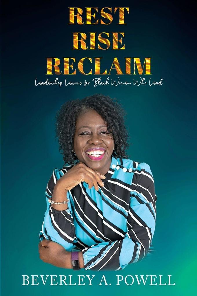 Rest Rise Reclaim