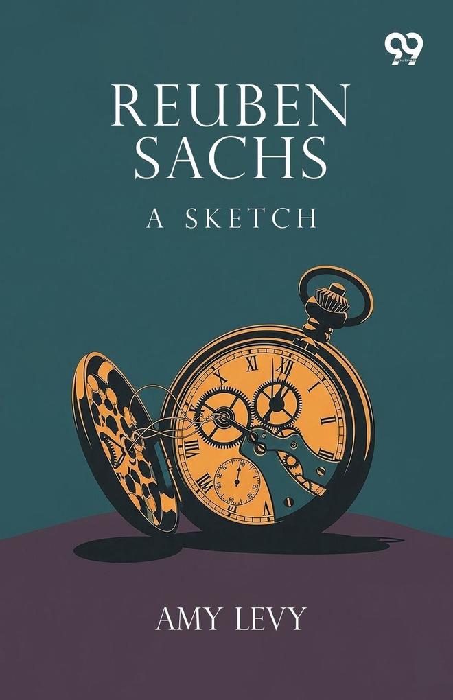 Reuben Sachs A Sketch
