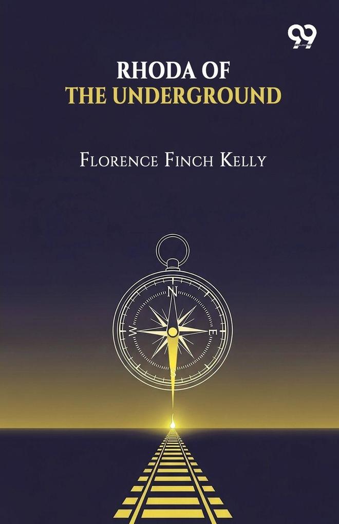 Rhoda Of The Underground
