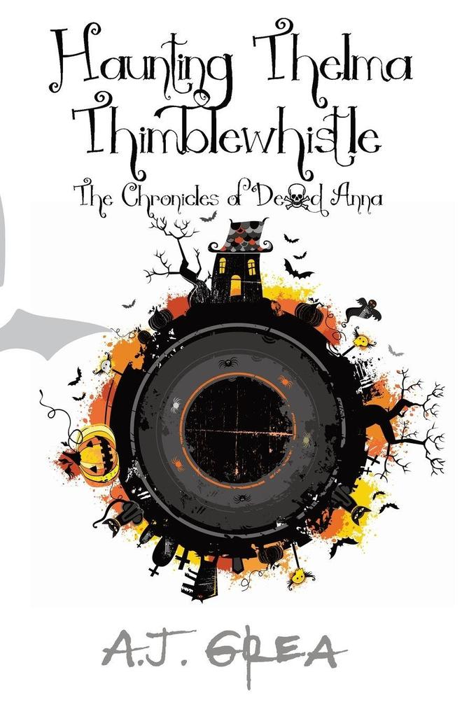 Haunting Thelma Thimblewhistle
