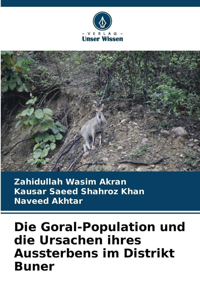 Die Goral-Population und die Ursachen ihres Aussterbens im Distrikt Buner