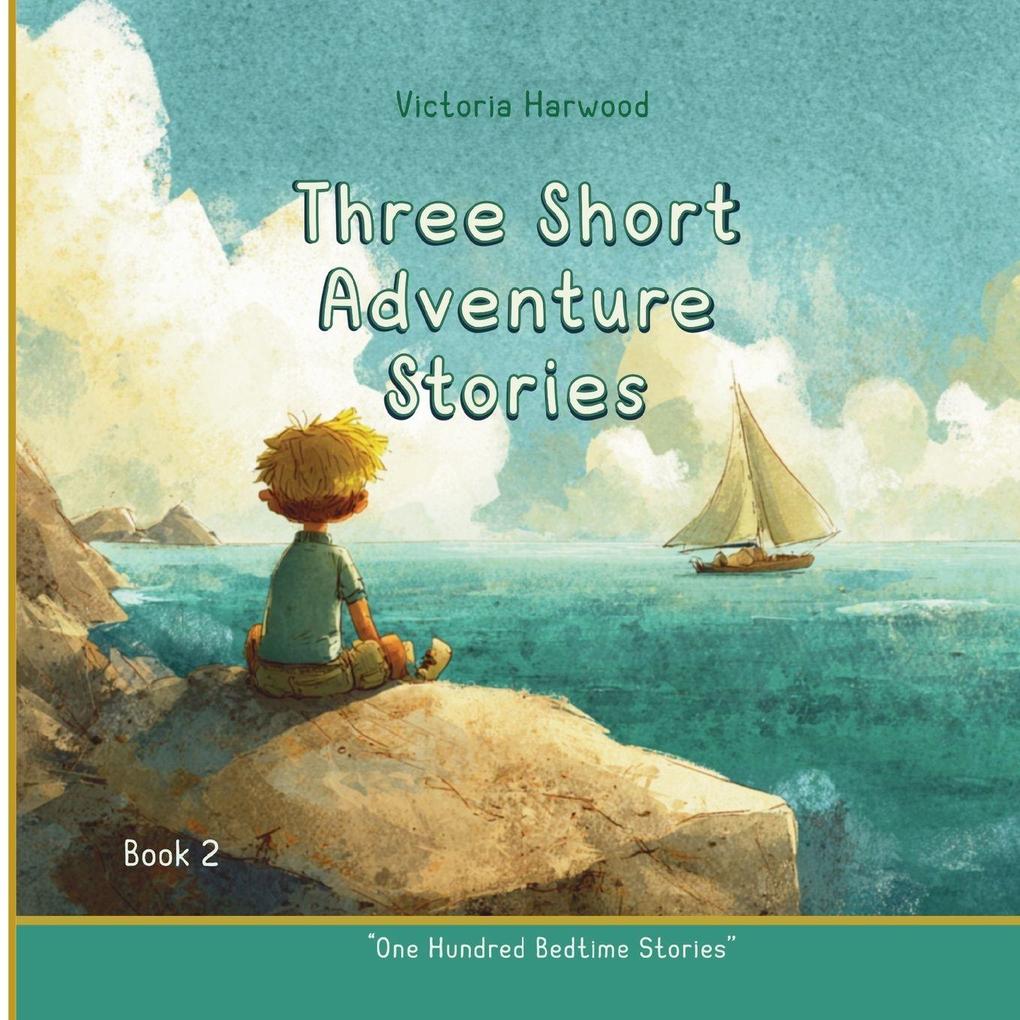 Three Short Adventure Stories