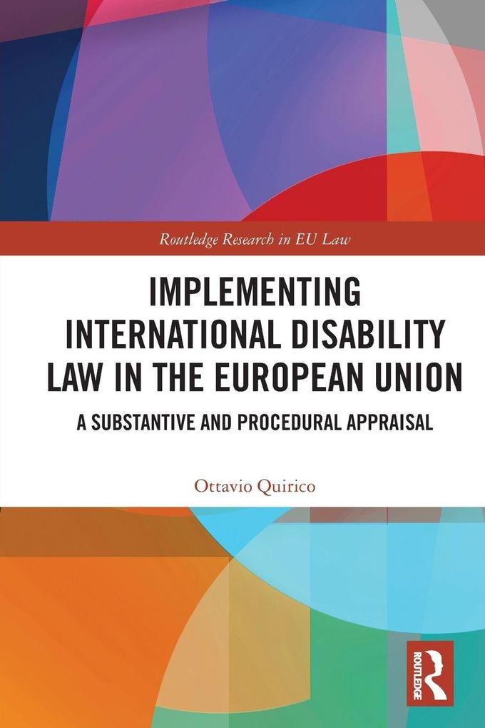 Implementing International Disability Law in the European Union