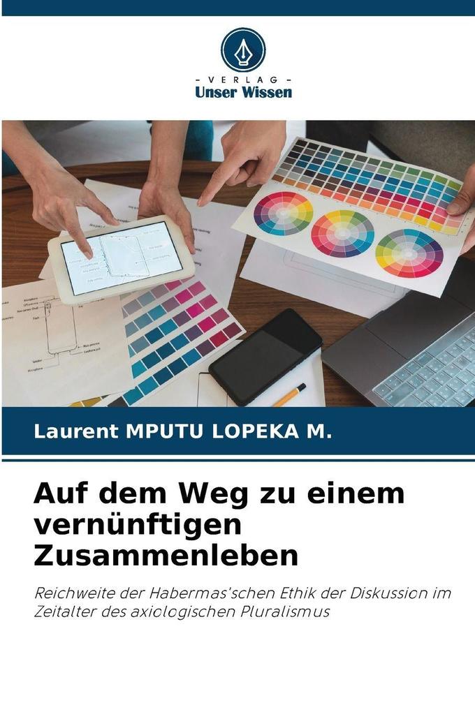 Auf dem Weg zu einem vernünftigen Zusammenleben