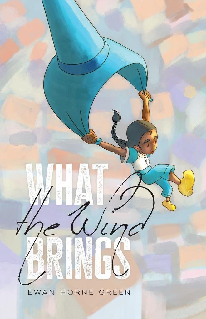What the Wind Brings