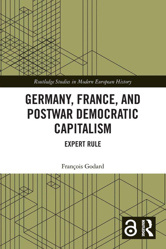 Germany France and Postwar Democratic Capitalism