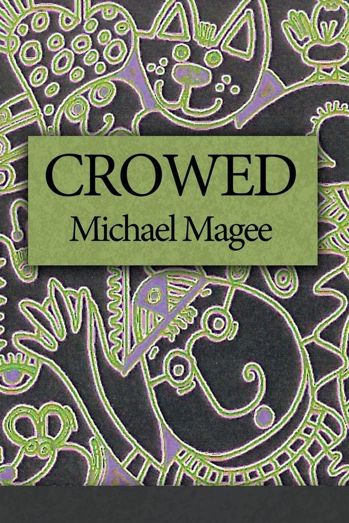 Crowed