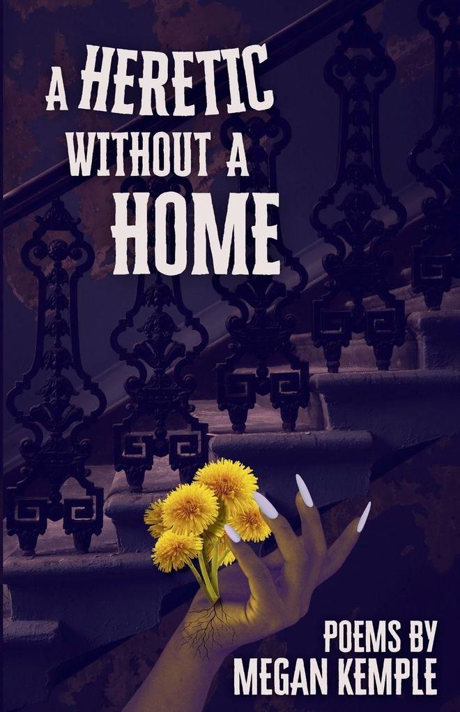 A Heretic Without A Home