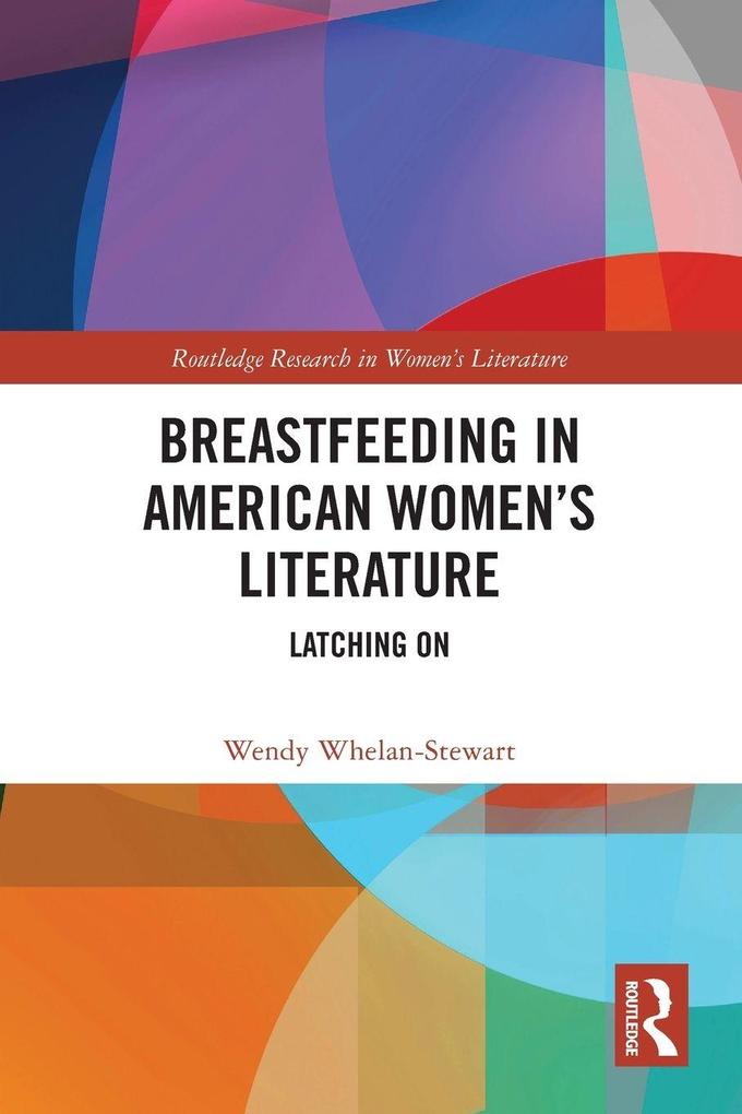 Breastfeeding in American Women's Literature