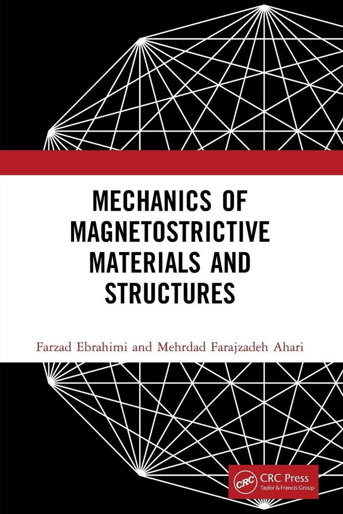 Mechanics of Magnetostrictive Materials and Structures
