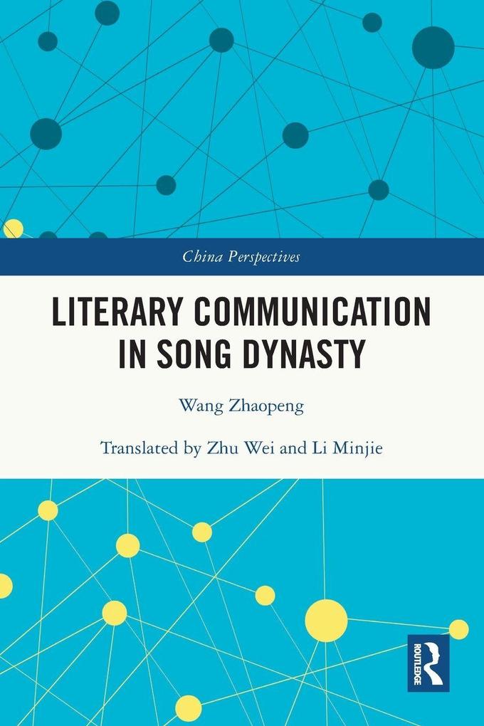 Literary Communication in Song Dynasty