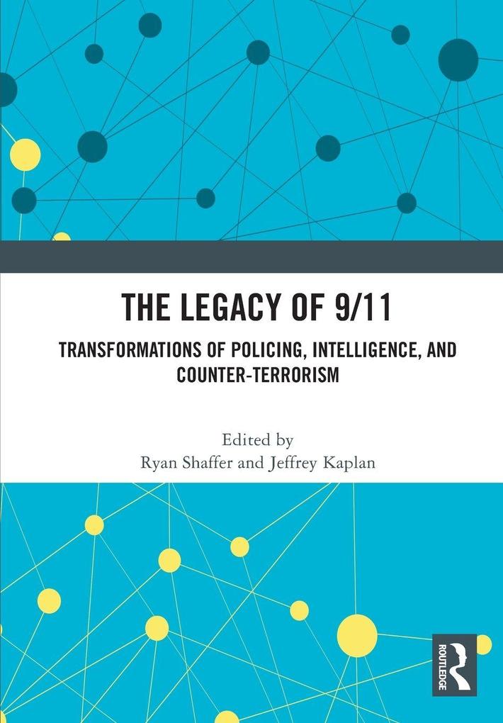 The Legacy of 9/11