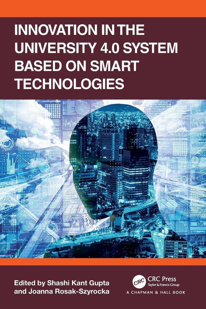 Innovation in the University 4.0 System based on Smart Technologies