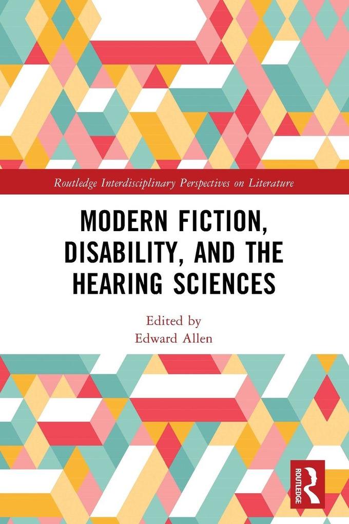 Modern Fiction Disability and the Hearing Sciences
