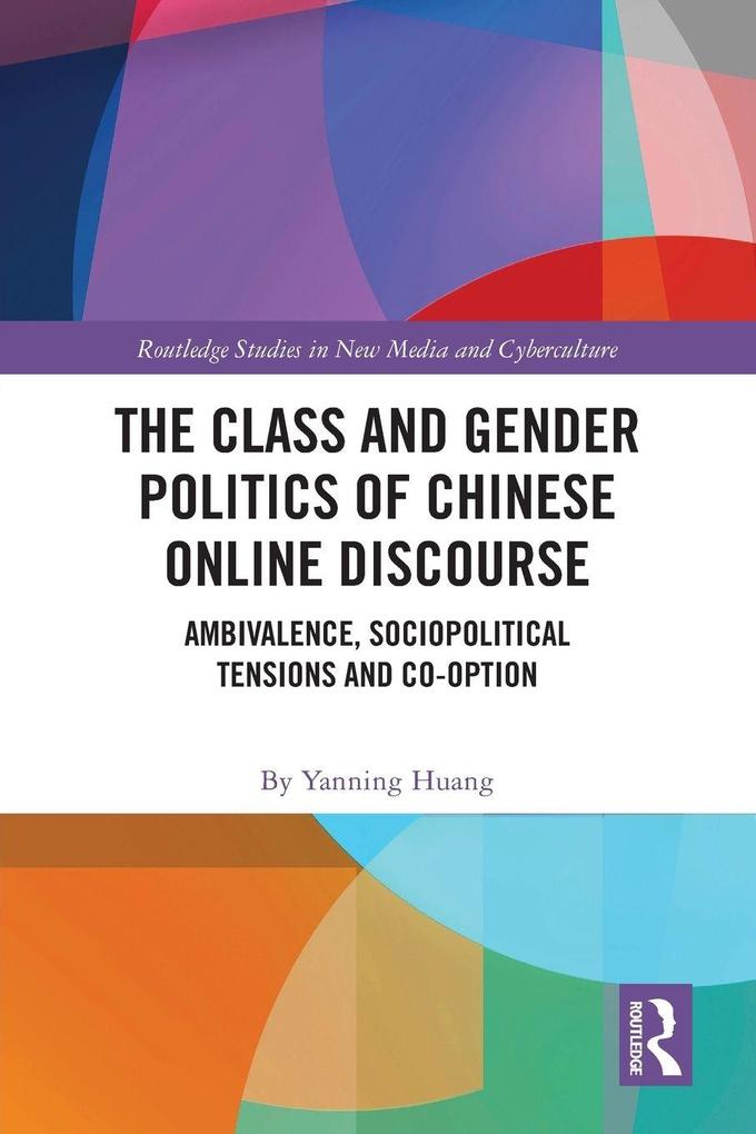 The Class and Gender Politics of Chinese Online Discourse