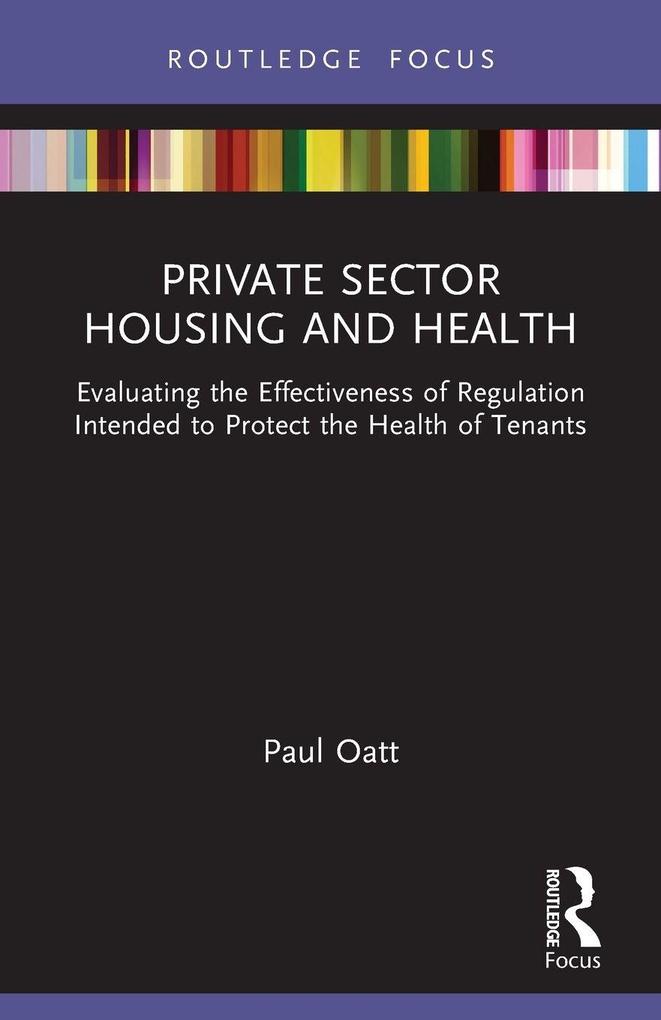 Private Sector Housing and Health