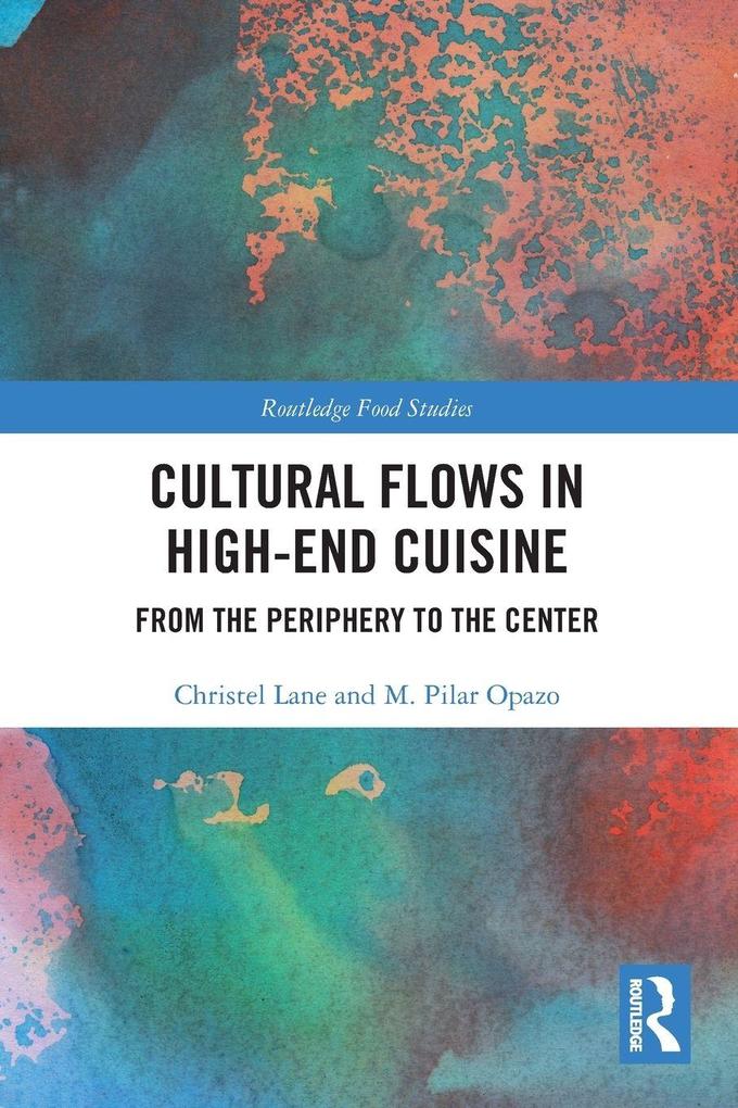 Cultural Flows in High-End Cuisine