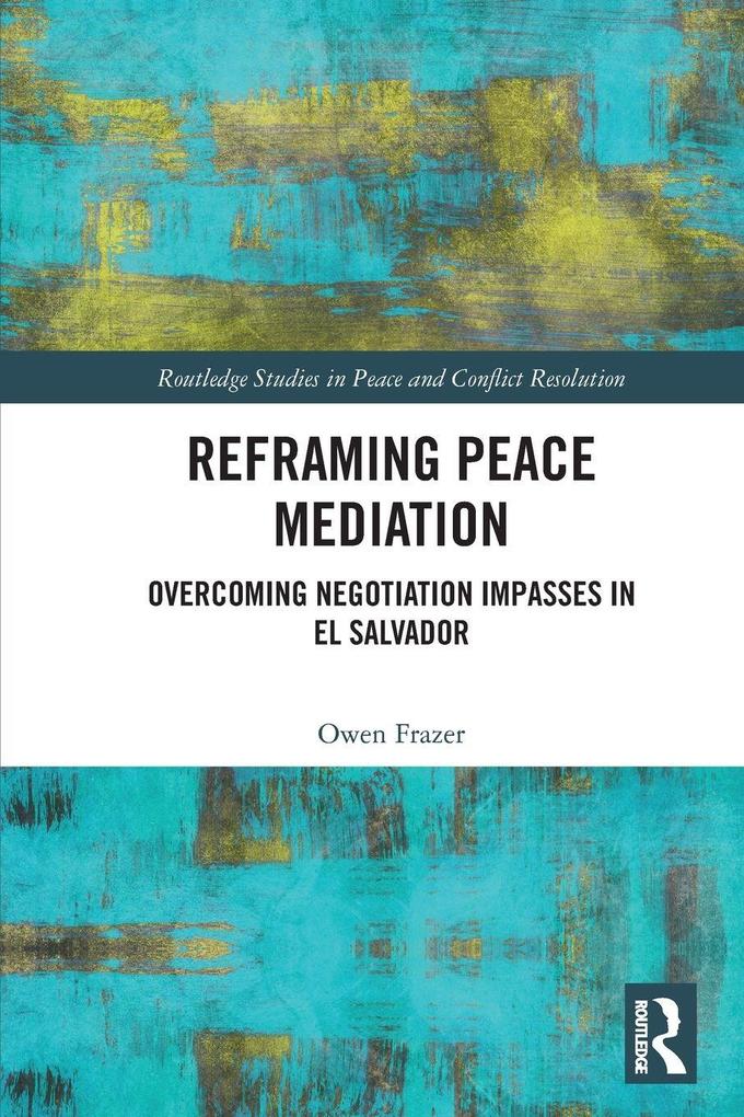 Reframing Peace Mediation