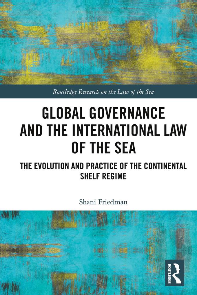 Global Governance and the International Law of the Sea