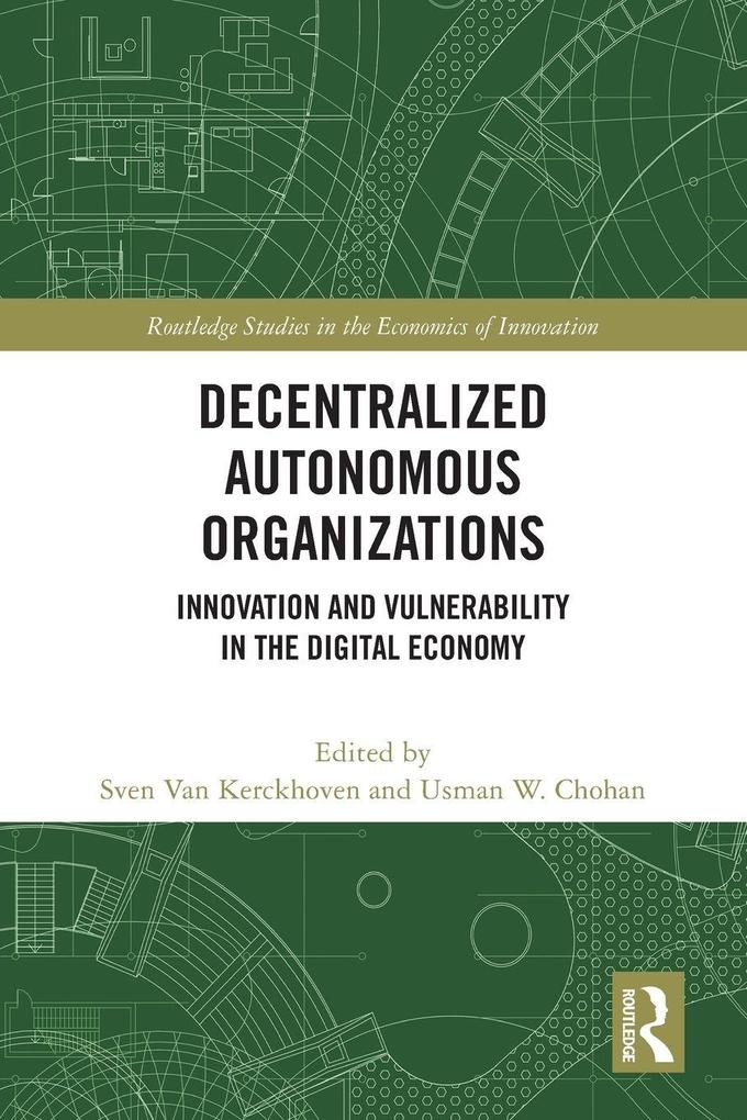 Decentralized Autonomous Organizations