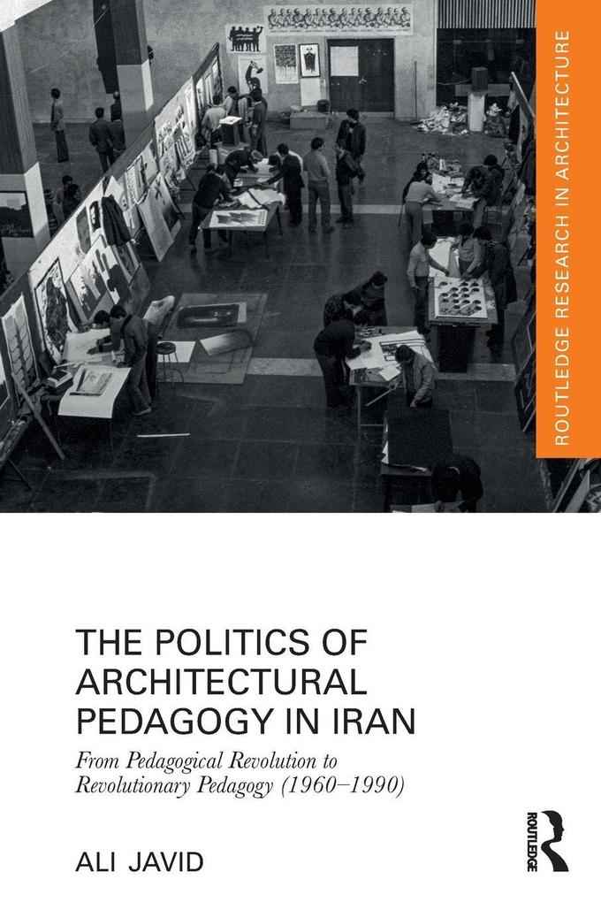 The Politics of Architectural Pedagogy in Iran