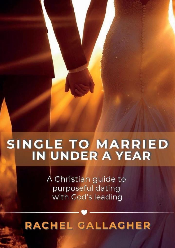 Single to Married in Under a Year