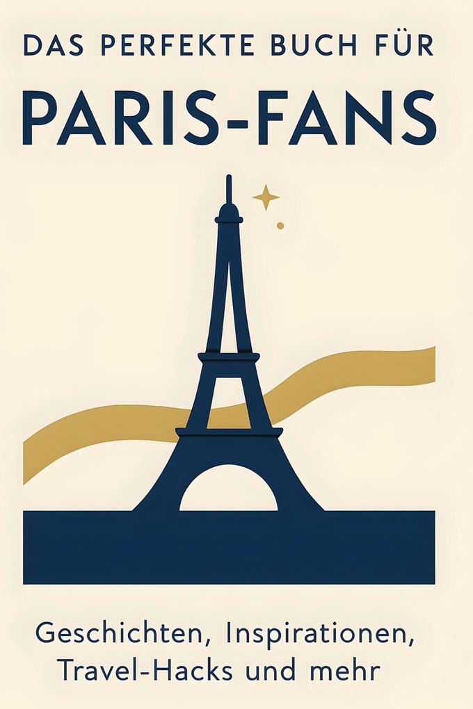 Das perfekte Buch für Paris-Fans