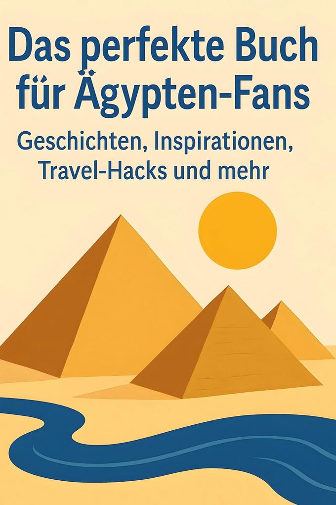 Das perfekte Buch für Ägypten-Fans
