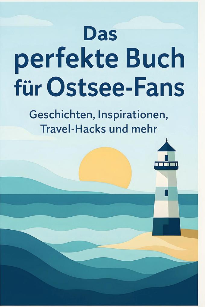 Das perfekte Buch für Ostsee-Fans
