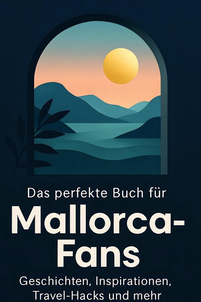 Das perfekte Buch für Mallorca-Fans