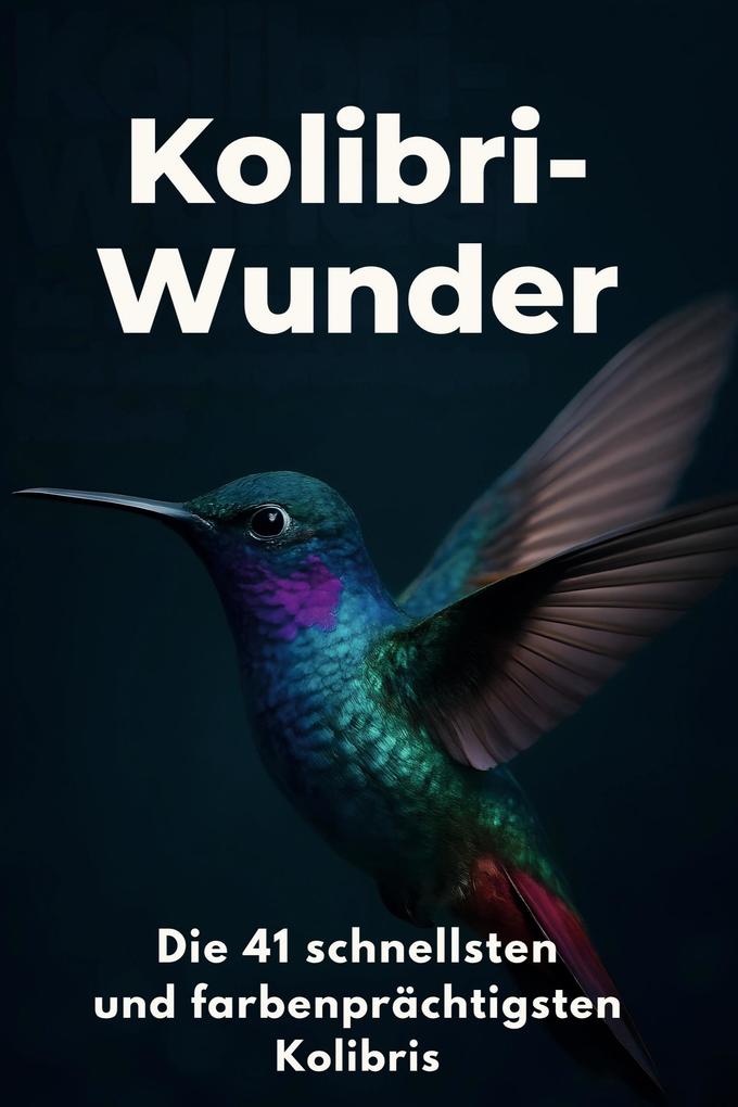 Kolibri-Wunder