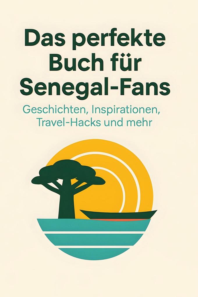 Das perfekte Buch für Senegal-Fans