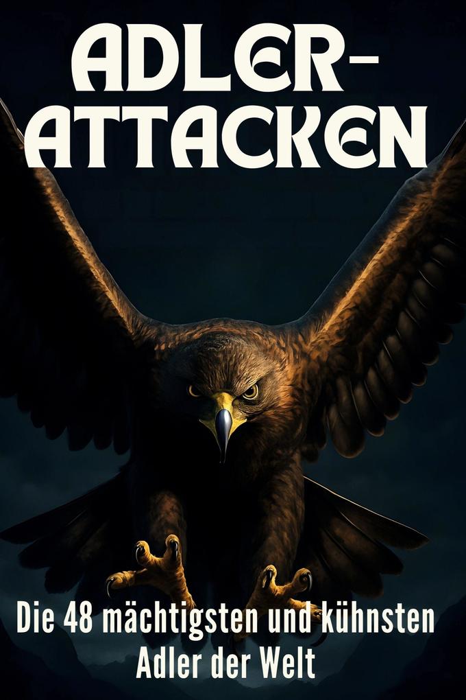 Adler-Attacken