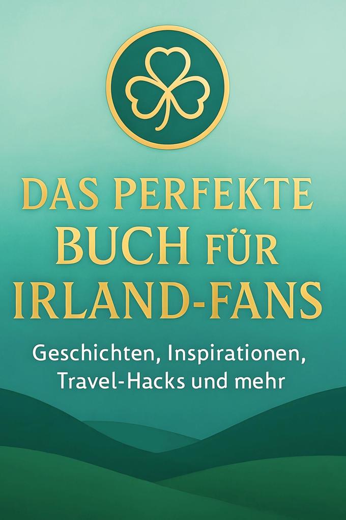 Das perfekte Buch für Irland-Fans