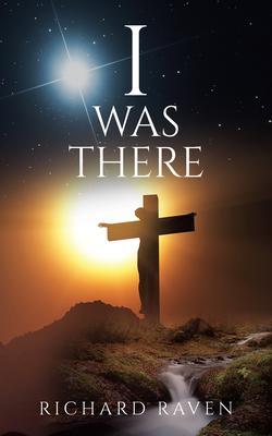 I Was There