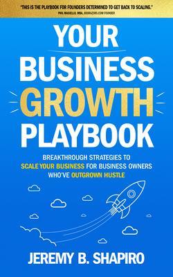 Your Business Growth Playbook