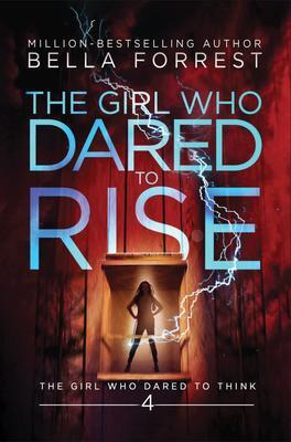The Girl Who Dared to Rise