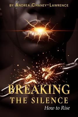 BREAKING THE SILENCE