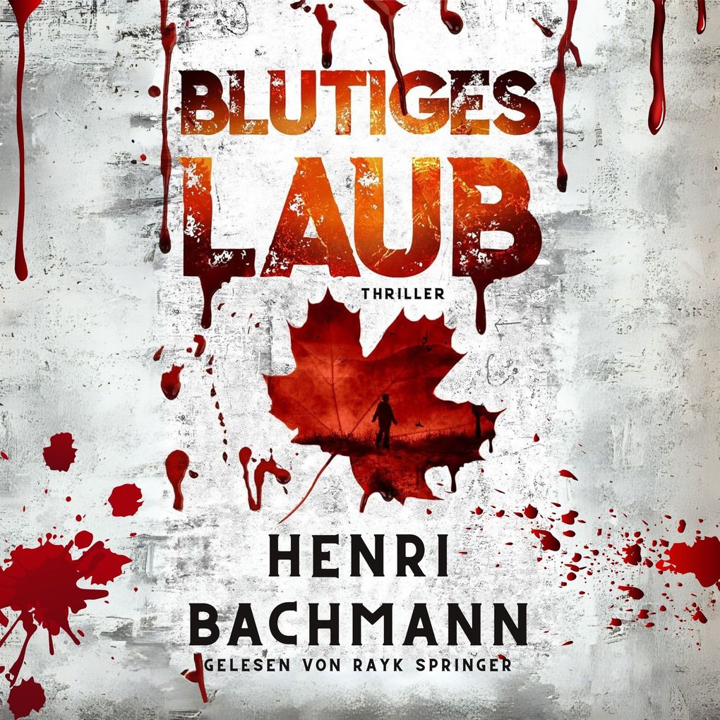 Blutiges Laub